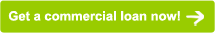 Get a commercial loan now!