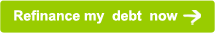 Refinance my debt now