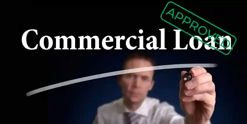 Understanding Commercial Loans