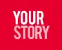 YOUR STORY YOUR STORY